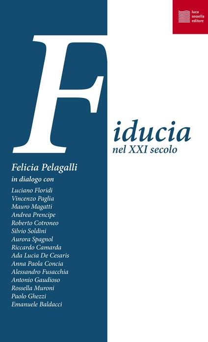 Fiducia nel XXI secolo - Felicia Pelagalli - copertina