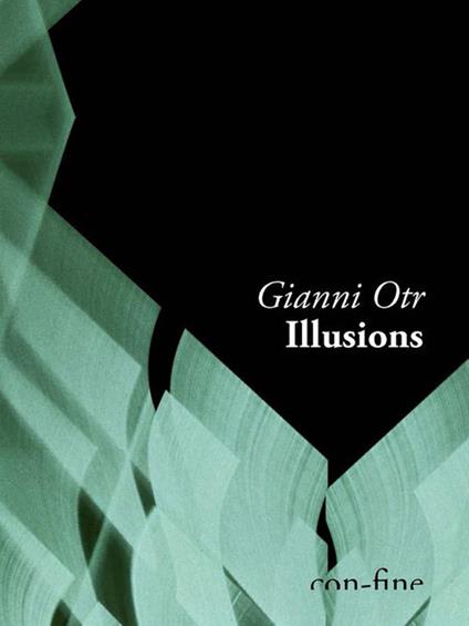 Illusions - Gianni Otr - ebook