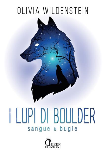 Sangue e bugie. I lupi di Boulder - Olivia Wildenstein - copertina