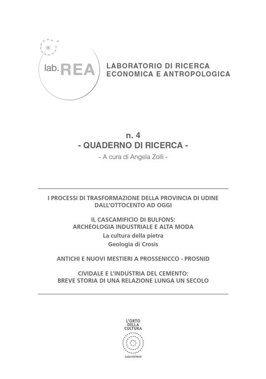 Lab.REA. Laboratorio di ricerca economica e antropologica. Quaderno di ricerca. Vol. 4 - Tommaso Chiarandini,Giordano Marsiglio,Paolo Pellarini - copertina