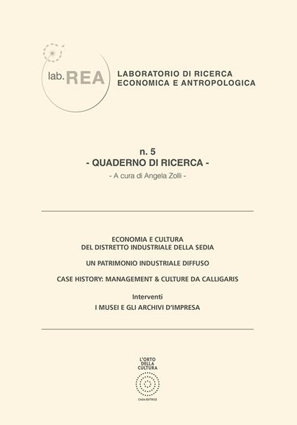 Economia e cultura del Distretto Industriale della sedia. Quaderno di ricerca. Vol. 5 - Angela Zolli,Mario Passon,Museimpresa - copertina