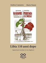 Libia 110 anni dopo. Appunti per ricordare (e non sbagliare)