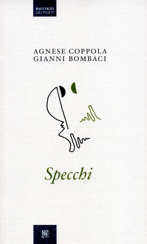 Specchi - Gianni Bombaci,Agnese Coppola - copertina