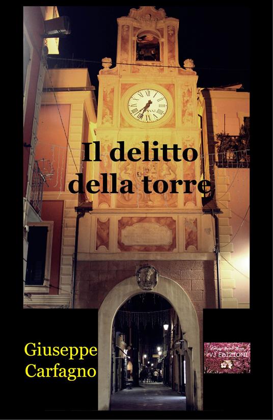 Il delitto della torre - Giuseppe Carfagno - copertina