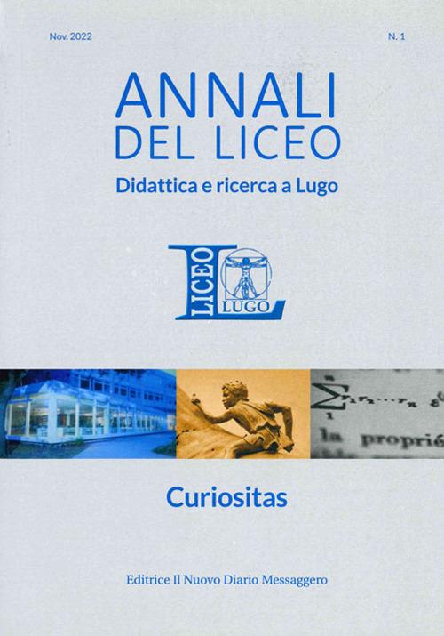 Annali del Liceo. Didattica e ricerca a Lugo - Libro - Editrice Il Nuovo  Diario Messaggero - | IBS