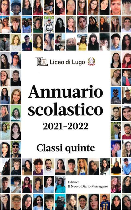 Annuario scolastico 2021-2022 Classi quinte. Liceo di Lugo - copertina
