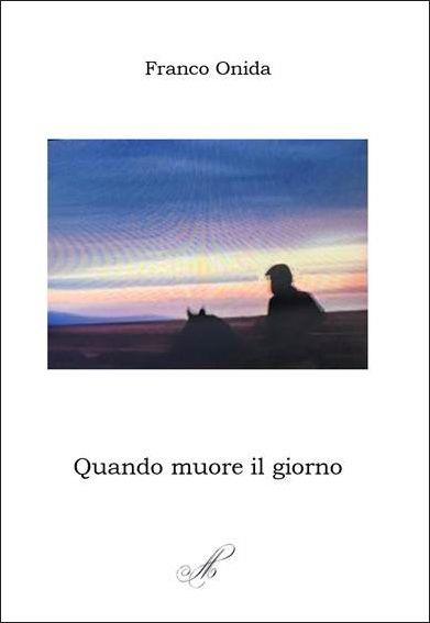 Quando muore il giorno - Franco Onida - copertina