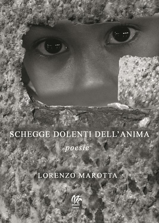 Schegge dolenti dell'anima - Lorenzo Marotta - copertina