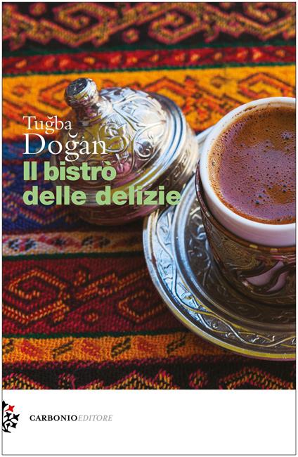 Il bistrò delle delizie - Tugba Dogan - copertina