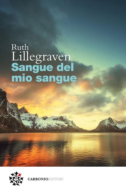 Sangue del mio sangue - Ruth Lillegraven,Andrea Romanzi - ebook