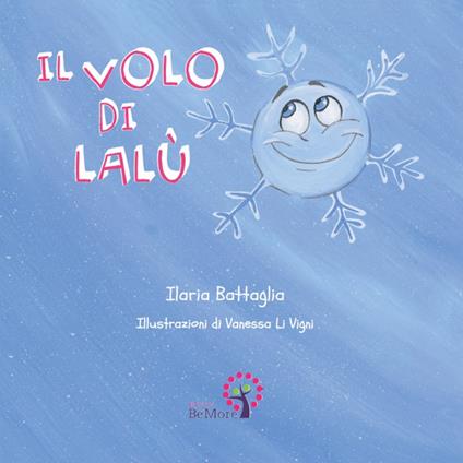 Il volo di Lalù. Ediz. italiana e inglese - Ilaria Battaglia - copertina