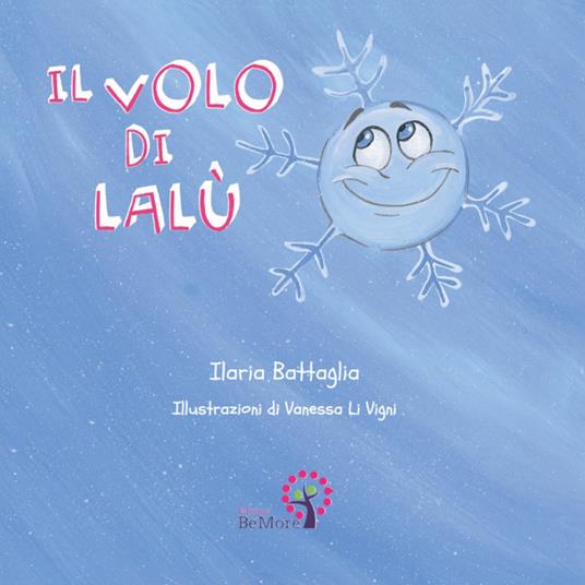 Il volo di Lalù. Ediz. italiana e inglese - Ilaria Battaglia - copertina