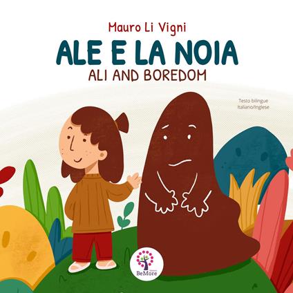 Ale e la noia-Ali and boredom. Ediz. bilingue - Mauro Li Vigni - copertina