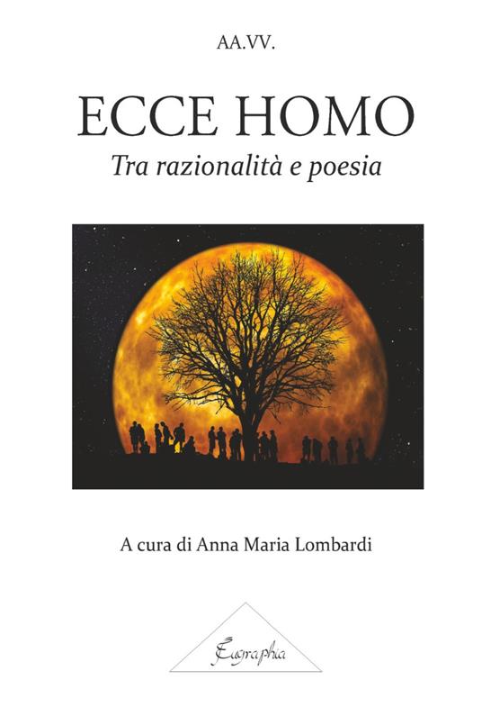 Ecce homo. Tra razionalità e poesia - copertina