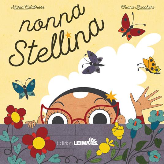 Nonna stellina. Ediz. illustrata - Maria Calabrese - copertina