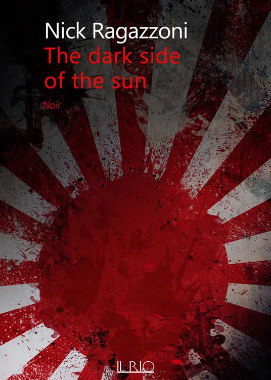 The dark side of the sun - Nick Ragazzoni - ebook