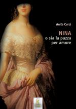 Nina o sia la pazza per amore