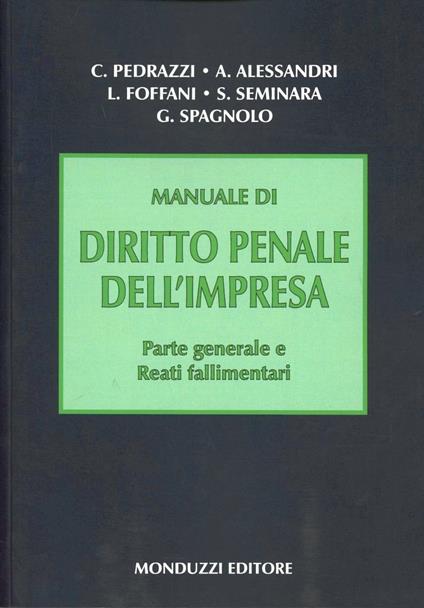 Manuale di diritto penale dell'impresa. Parte generale e reati fallimentari - copertina