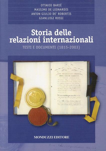 Storia delle relazioni internazionali. Testi e documenti (1815-2003) - copertina