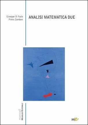 Analisi matematica 2 - Giuseppe Di Fazio,Pietro Zamboni - copertina