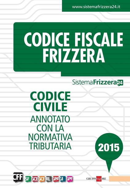 Codice civile. Annotato con la normativa tributaria - copertina