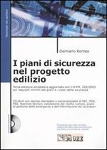 I piani di sicurezza nel progetto edilizio. Con CD-ROM