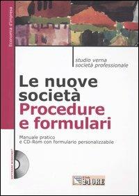 Le nuove società. Procedure e formulari. Con CD-ROM - copertina