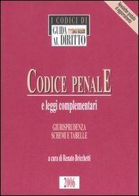 Codice penale e leggi complementari. Giurisprudenza, schemi e tabelle - 3