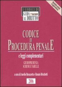 Codice di procedura penale e leggi complementari. Giurisprudenza, schemi e tabelle - copertina