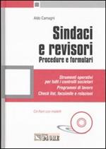 Sindaci e revisori. Procedure e formulari. Con CD-ROM