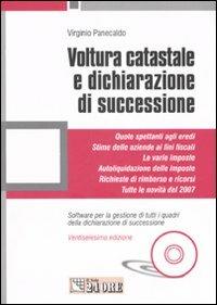 Voltura catastale e dichiarazione di successione. Con CD-ROM - Virginio Panecaldo - copertina