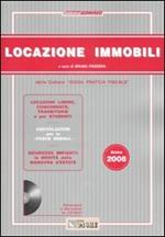  Locazione immobili 2008. Con CD-ROM