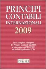 Principi contabili internazionali 2009. Testo completo e integrato dei principi contabili IAS/IFRS e interpretazioni SIC/IFRIC secondo i regolamenti (CE)