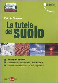 La tutela del suolo - Patrizia Cinquina - copertina