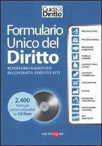 Image of Formulario unico del diritto. Repertorio ragionato di contratti, statuti e atti. Con CD-ROM