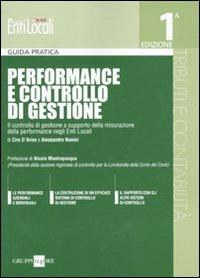 Performance e controllo di gestione. Il controllo di gestione a supporto della misurazione della performance negli enti locali - Ciro D'Aries,Alessandro Nonini - copertina