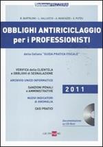 Obblighi antiriciclaggio per i professionisti. Con CD-ROM