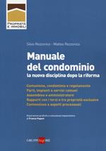 Manuale del condominio. La nuova disciplina dopo la riforma