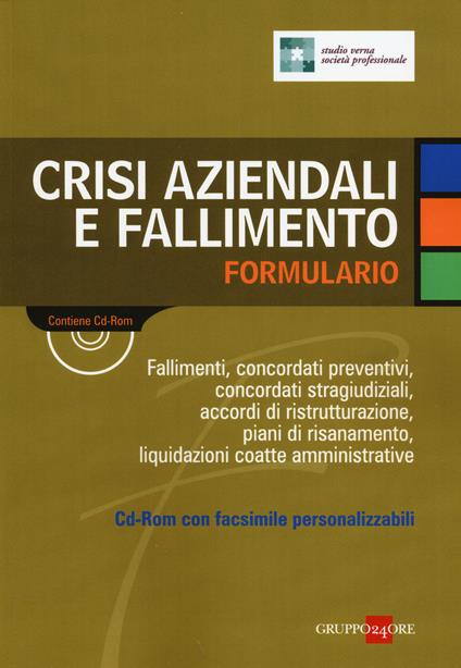 Crisi aziendali e fallimento. Formulario. Con CD-ROM - copertina