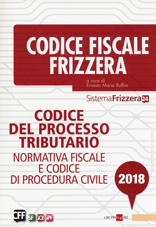 Codice del processo tributario. Normativa fiscale e codice di procedura civile - copertina