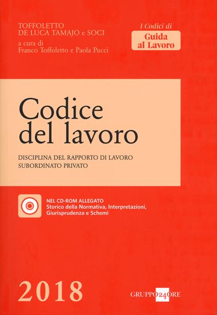 Codice del lavoro. Disciplina del rapporto di lavoro subordinato privato. Con CD-ROM - copertina