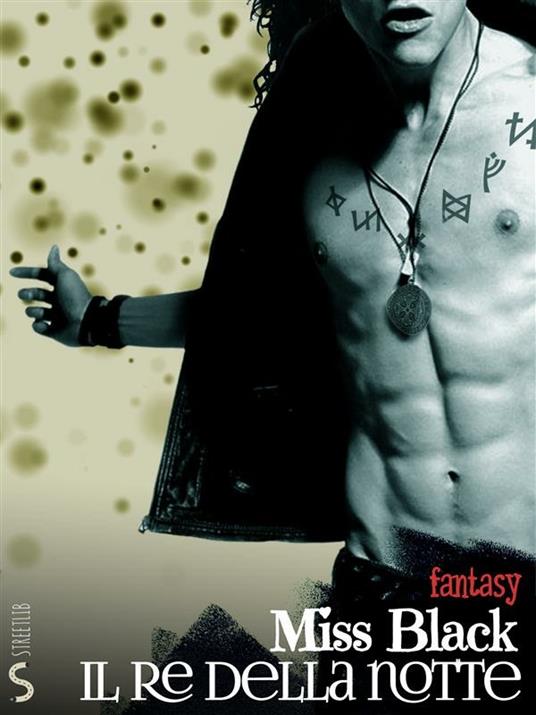 Il re della notte - Miss Black - ebook