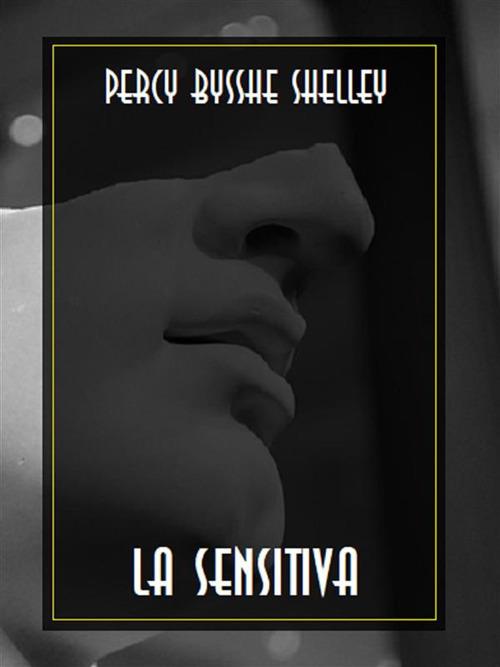 La sensitiva - Percy Bysshe Shelley - ebook