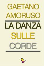 La danza sulle corde