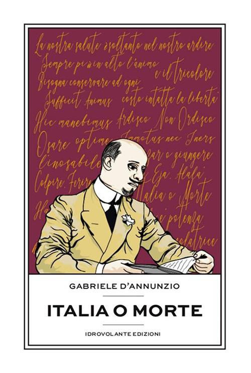 Italia o morte - Gabriele D'Annunzio - ebook