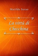 La virtù di Checchina