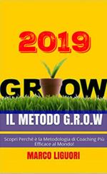 Il metodo G.R.O.W 2019