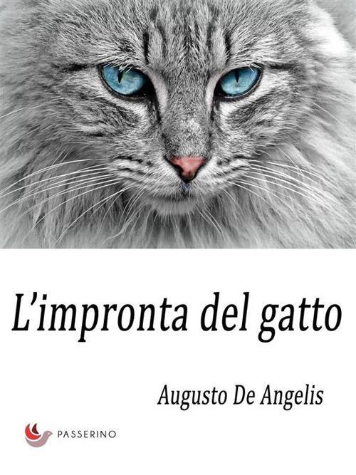 L' impronta del gatto - Augusto De Angelis - ebook