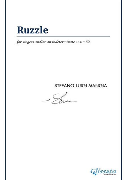 Ruzzle. For singers and/or an indeterminate ensemble - Stefano Luigi Mangia - ebook