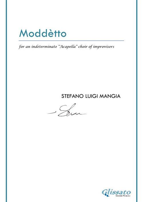 Moddètto. For an indeterminate «Acapella» choir of improvisers - Stefano Luigi Mangia - ebook